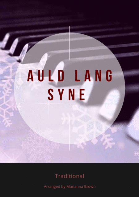 Auld Lang Syne (Robert Burns) - Advanced blues/jazz arrangement (arr. Marianna Brown)