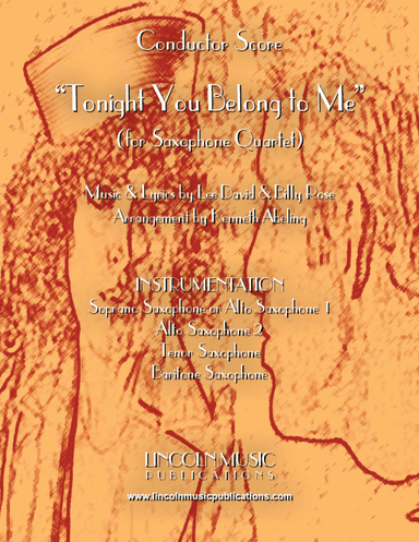 Tonight You Belong to Me (for Saxophone Quartet) SATB or AATB (arr. Kenneth Abeling)