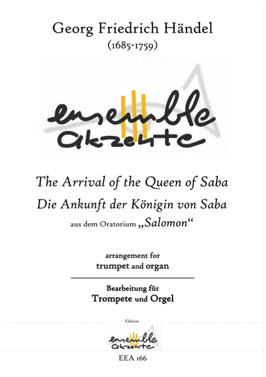 The Arrival of the Queen of Saba from "Salomon" - arrangement for trumpet and organ (arr. Matthias Eckart - Edition Ensemble Akzente)