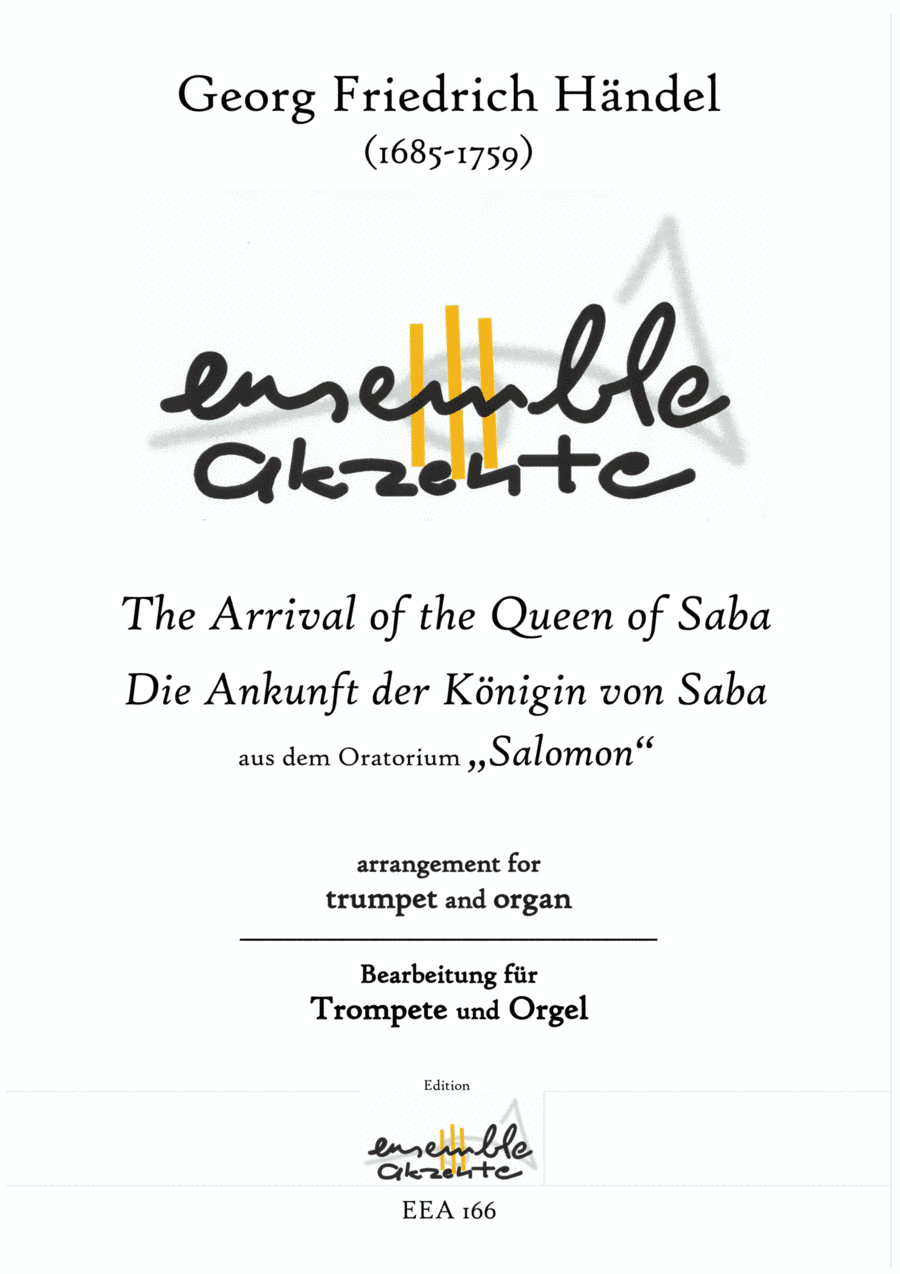 The Arrival of the Queen of Saba from "Salomon" - arrangement for trumpet and organ (arr. Matthias Eckart - Edition Ensemble Akzente)