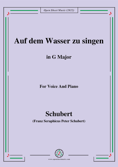 Schubert-Auf dem Wasser zu singen in G Major,for voice and piano (arr. MSM)