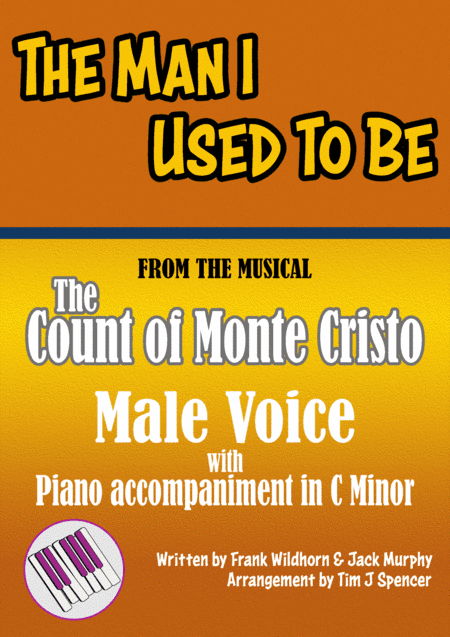 The Man I Used To Be (arr. Tim J Spencer)