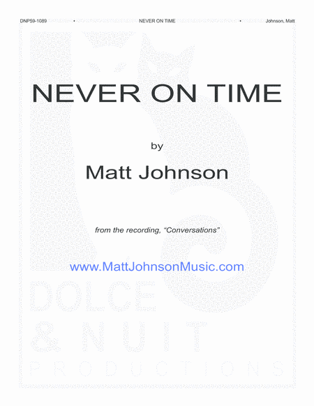 Never on Time
