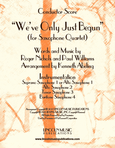 We've Only Just Begun (arr. Kenneth Abeling)