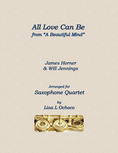 All Love Can Be (arr. Lisa L Ochoco)