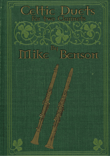 Celtic Duets for Two Clarinets (arr. Mike Benson)