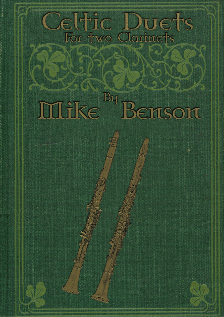 Celtic Duets for Two Clarinets (arr. Mike Benson)