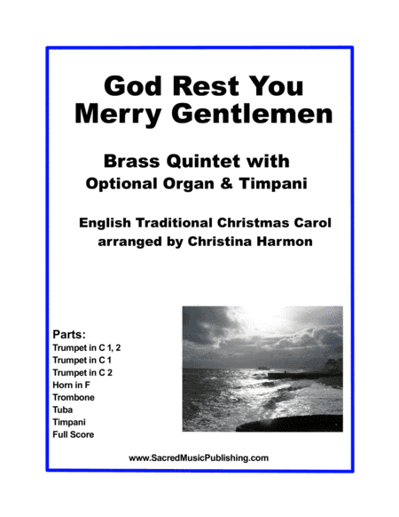 God Rest You Merry Gentlemen for Brass Quintet with Optional Organ and Timpani (arr. Christina Harmon)