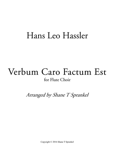 Verbum Caro Factum Est (arr. Shane T Sprankel)