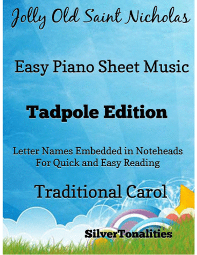 Jolly Old Saint Nicholas Easy Piano Sheet Music 2nd Edition (arr. SilverTonalities)