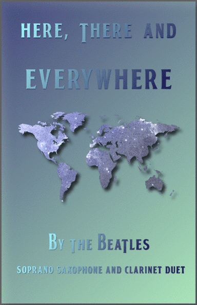 Here, There And Everywhere (arr. David McKeown)