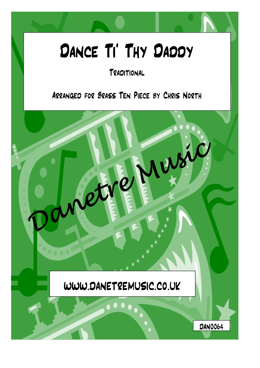 Dance Ti' Thy Daddy (arr. Chris North)