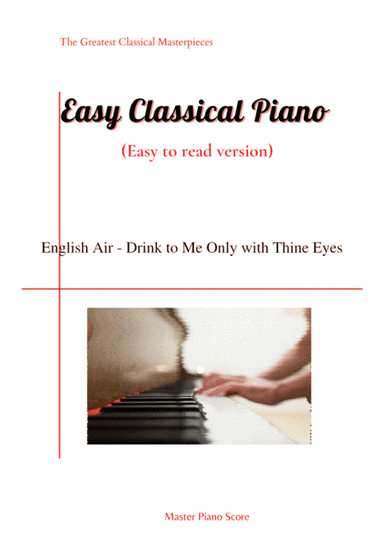 English Air - Drink to Me Only with Thine Eyes(Easy piano version) (arr. MPS)