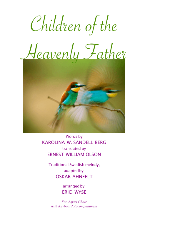Children of the Heavenly Father (arr. Eric Wyse)