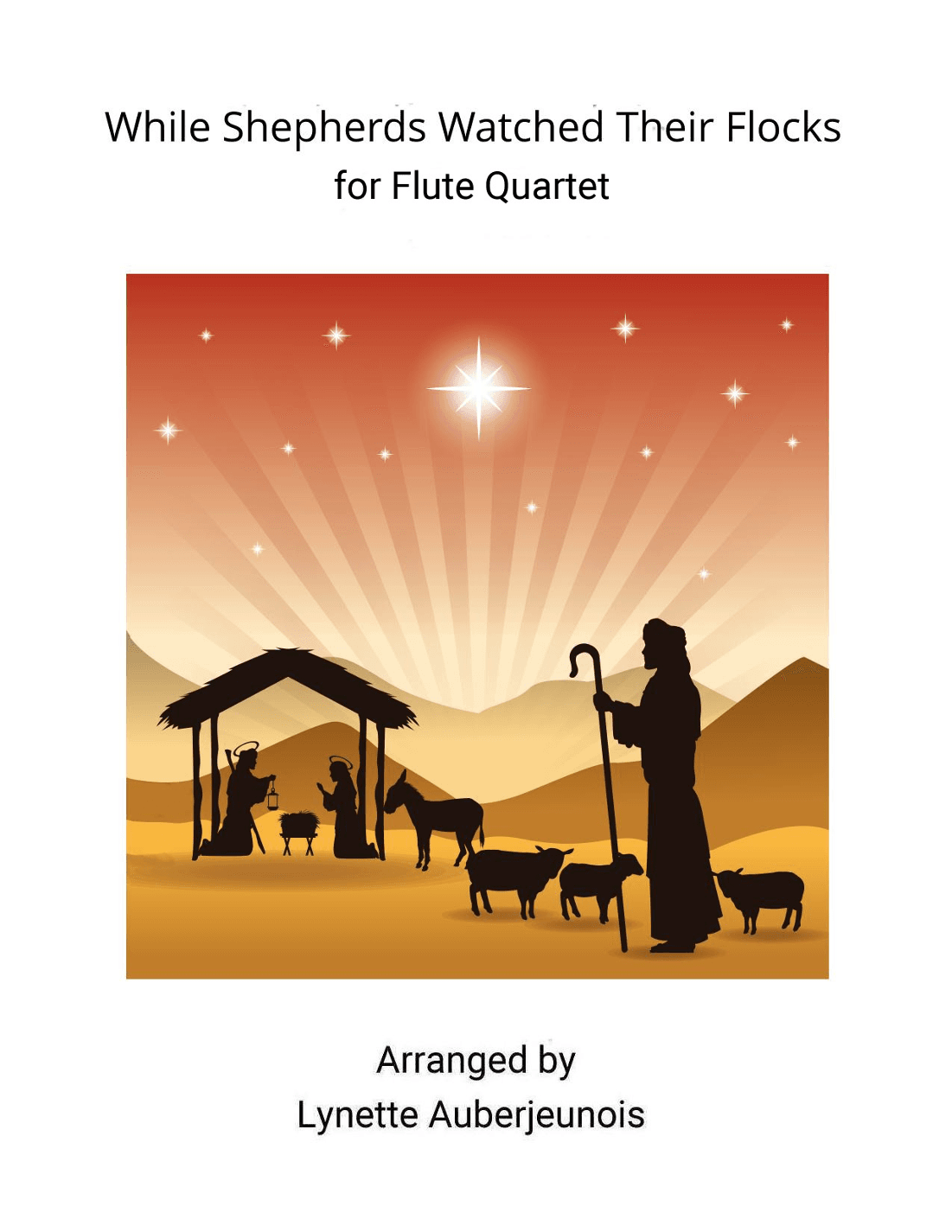While Shepherds Watched Their Flocks - Flute Quartet (arr. Lynette Auberjeunois)