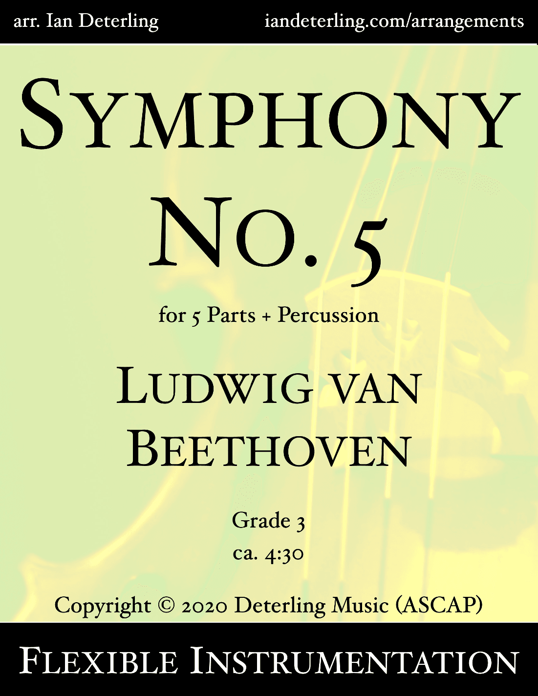 Symphony No. 5 BEETHOVEN (Flexible Instrumentation) (arr. Ian Deterling)