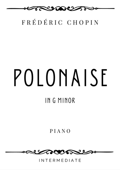 Chopin - Polonaise in G Minor - Intermediate (arr. Piacere Music Sheets)