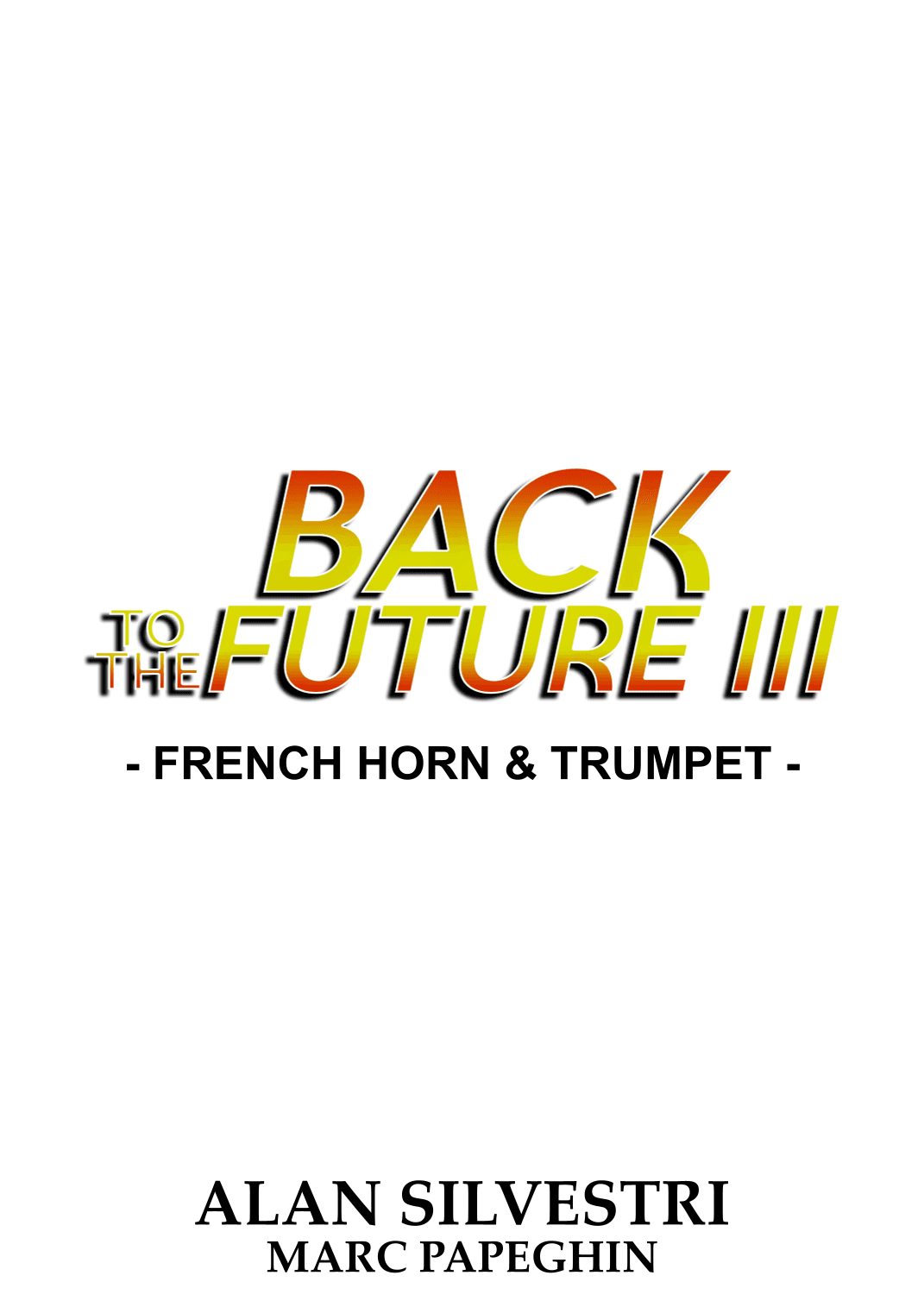 Back To The Future Part Iii (arr. Papeghin Marc)