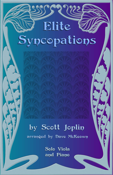 The Elite Syncopations for Solo Viola and Piano (arr. David McKeown)