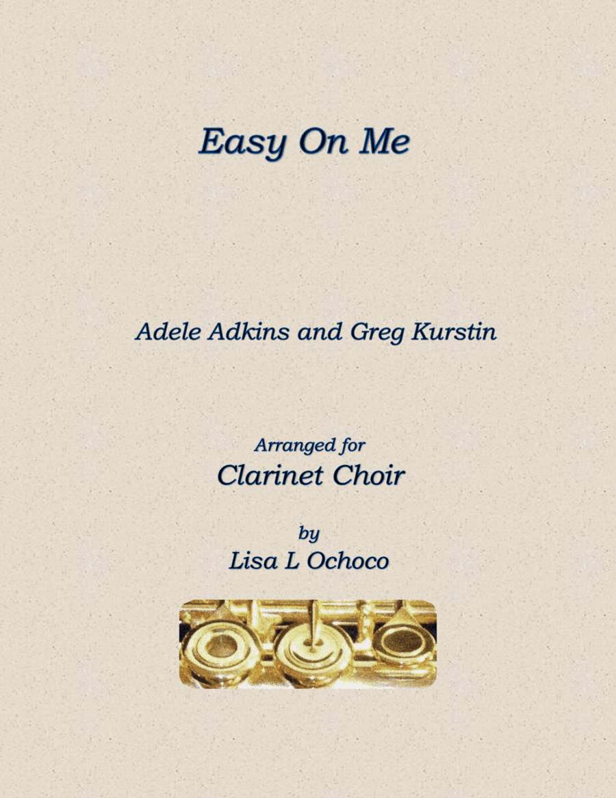 Easy On Me (arr. Lisa L Ochoco)