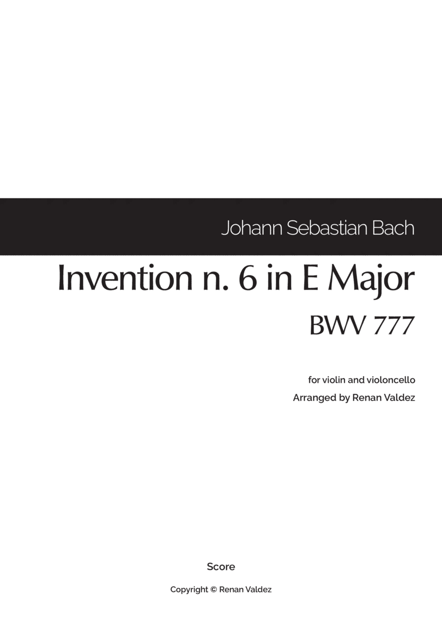 Invention n. 6 in E Major, BWV 777 (for violin and violoncello) (arr. Renan Valdez)