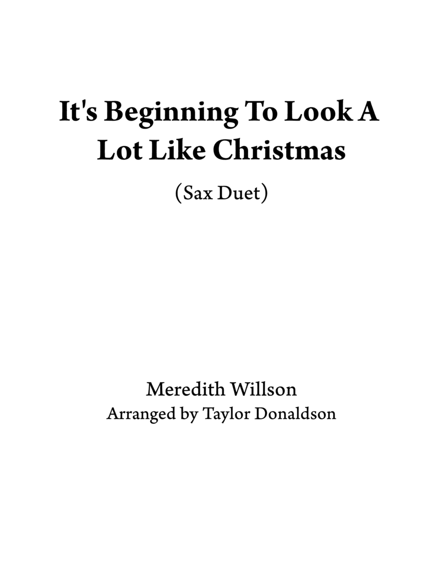 It's Beginning To Look Like Christmas (arr. Taylor Donaldson)