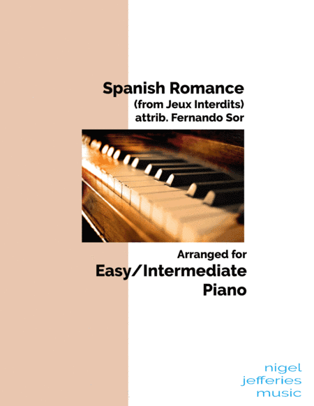 Spanish Romance (from Jeux Interdits) arranged for easy/intermediate piano (arr. Nigel Jefferies)