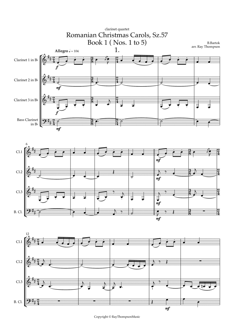 Bartók: Romanian Christmas Carols, Sz.57 Book 1 ( Nos. 1 to 5) - clarinet quartet (arr. Ray Thompson)