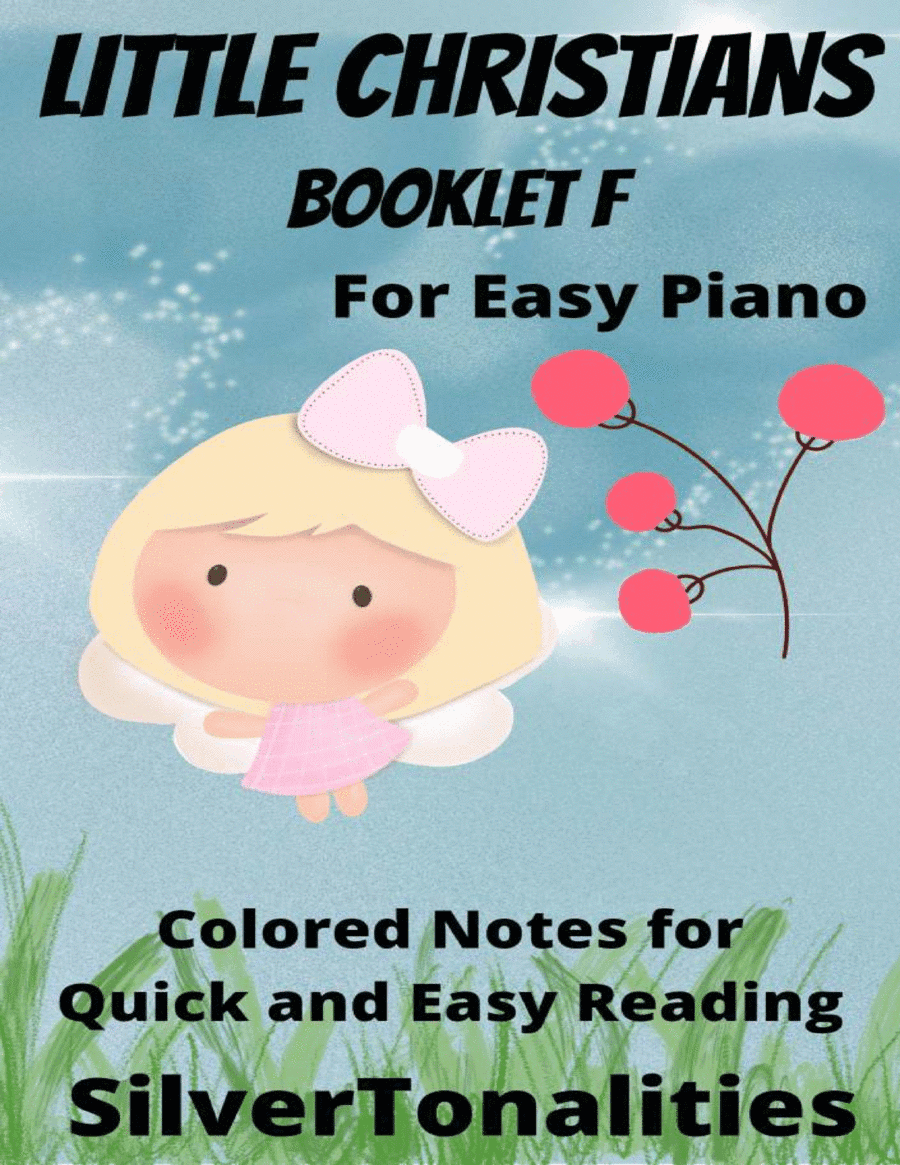 Little Christians for Easiest Piano Booklet F (arr. SilverTonalities)