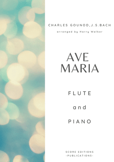 Gounod / Bach: Ave Maria (for Flute and Piano) (arr. Harry Walker)