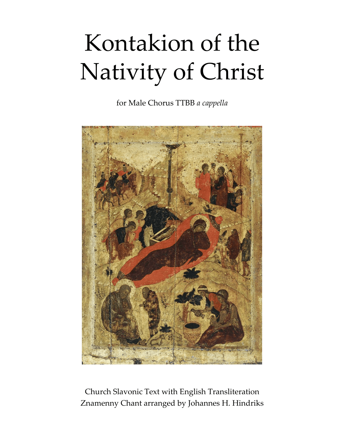 Kontakion of the Nativity of Christ (arr. Johannes H. Hindriks)