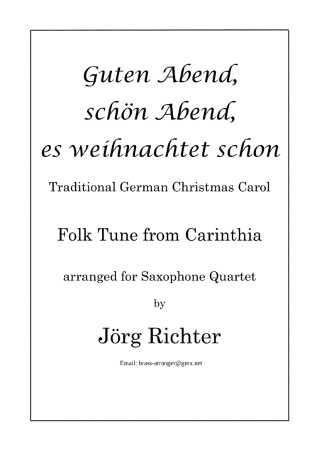Guten Abend, schön Abend, es weihnachtet schon für Saxophon Quartett (arr. Jörg Richter)