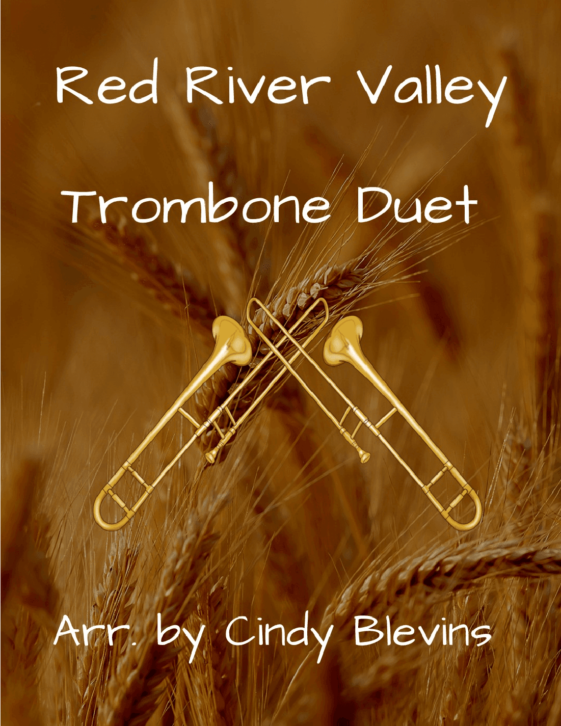 Red River Valley, for Trombone Duet (arr. Cindy Blevins)