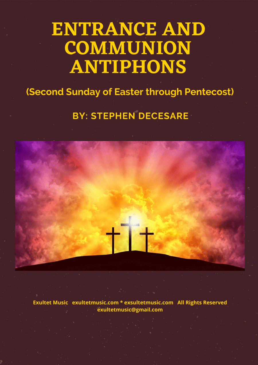 Entrance and Communion Antiphons (Second Sunday of Easter through Pentecost)