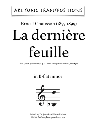 CHAUSSON: La dernière feuille, Op. 2 no. 4 (transposed to B-flat minor) (arr. ArtSongTranspositions.com)