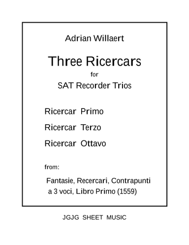 Three Renaissance Ricercars for SAT Recorder Trios (arr. John Geohegan)