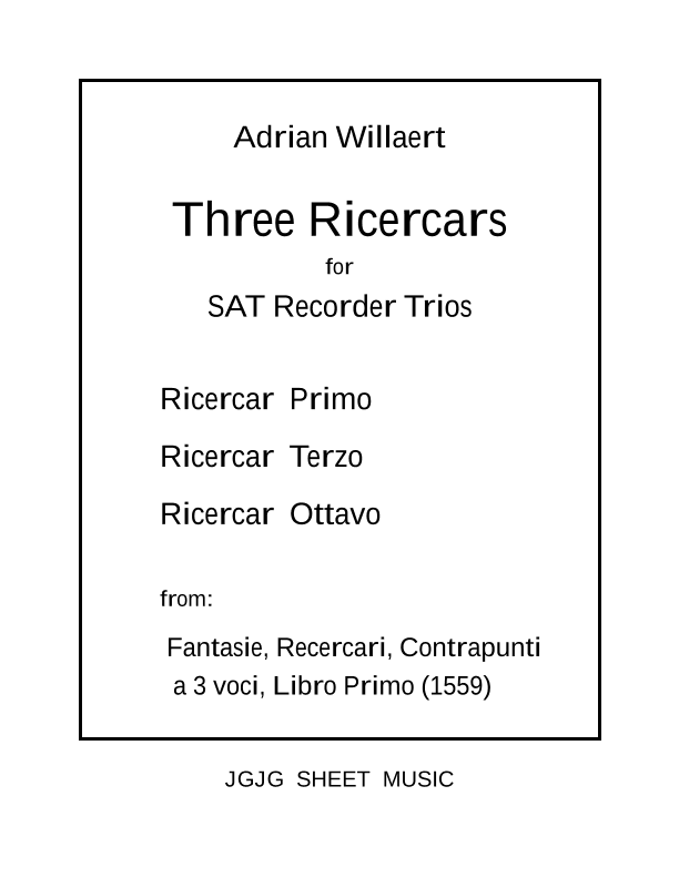 Three Renaissance Ricercars for SAT Recorder Trios (arr. John Geohegan)