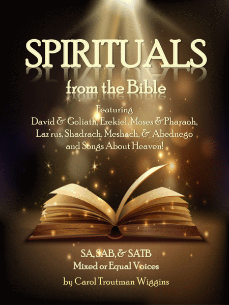 Spirituals from the Bible (featuring  David & Goliath, Ezekiel, Moses & Pharaoh, Laz