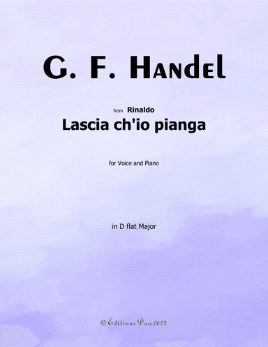 Lascia ch'io pianga, by Handel, in D flat Major (arr. Editions Dao)