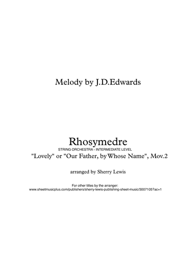 RHOSYMEDRE - Original Hymn and Variations - String Orchestra, Intermediate Level for 2 violins, viol (arr. Sherry Lewis)