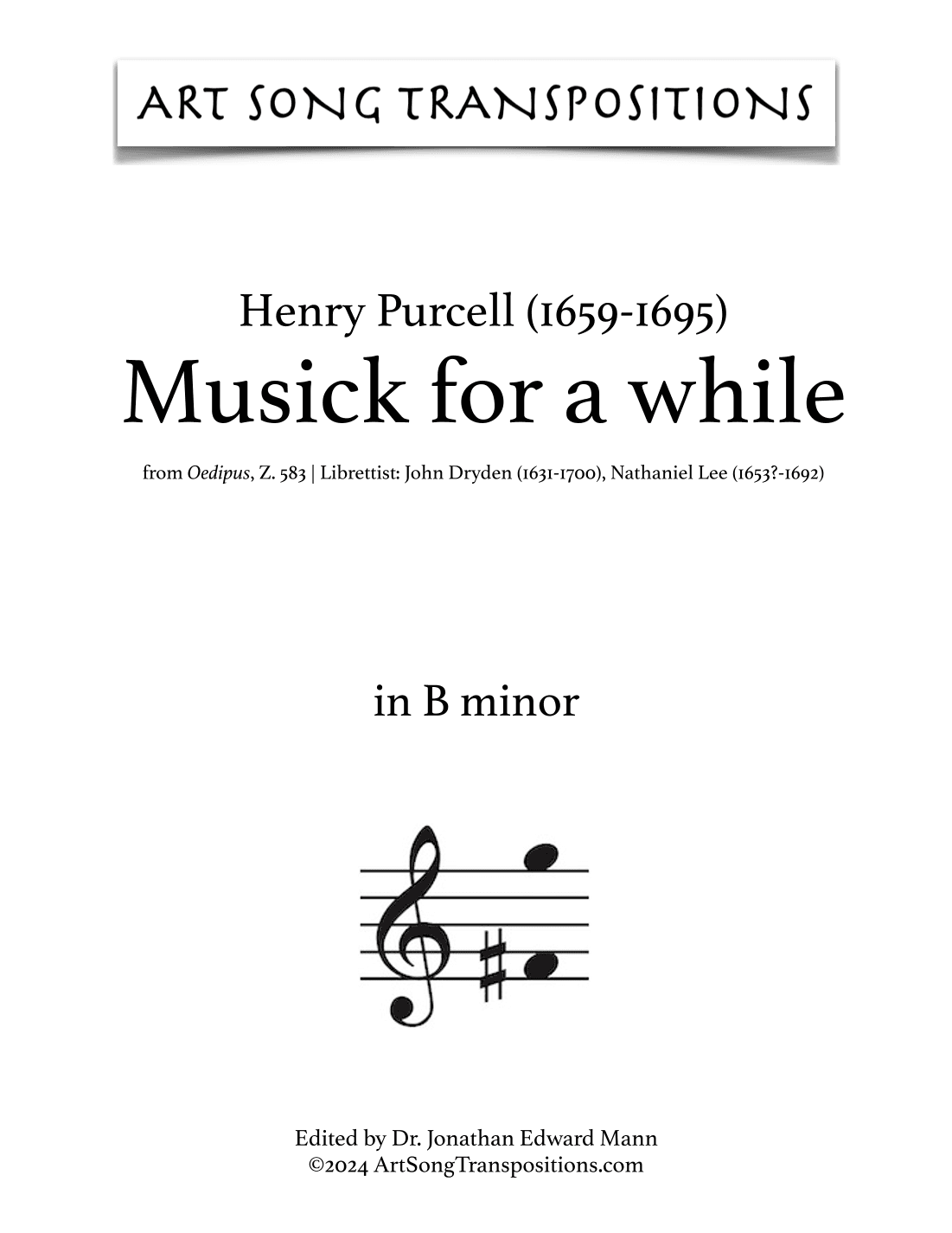 PURCELL: Musick for a while (transposed to B minor, B-flat minor, and A minor) (arr. ArtSongTranspositions.com)