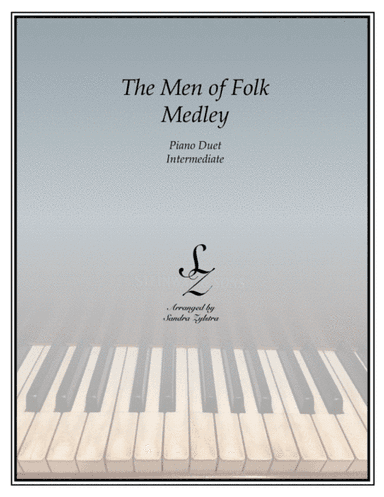 The Men of Folk Medley (1 piano, 4 hand duet) (arr. Sandra Zylstra)