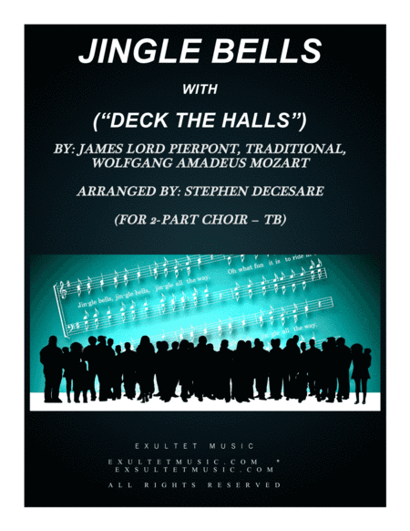 Jingle Bells (with "Deck The Halls") (for 2-part choir - (TB) (arr. Stephen DeCesare)