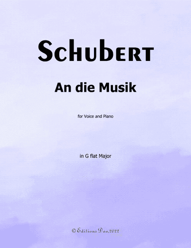 An die Musik, by Schubert, in G flat Major (arr. Editions Dao)