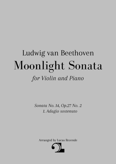 "Moonlight Sonata" for Violin and Piano (arr. Lucas Rezende)