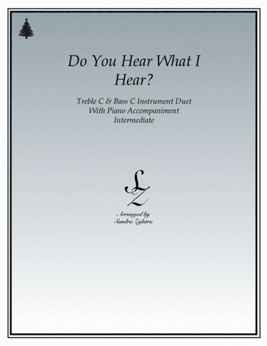 Do You Hear What I Hear (arr. Sandra Zylstra)