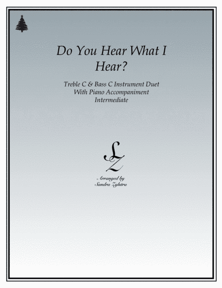 Do You Hear What I Hear (arr. Sandra Zylstra)