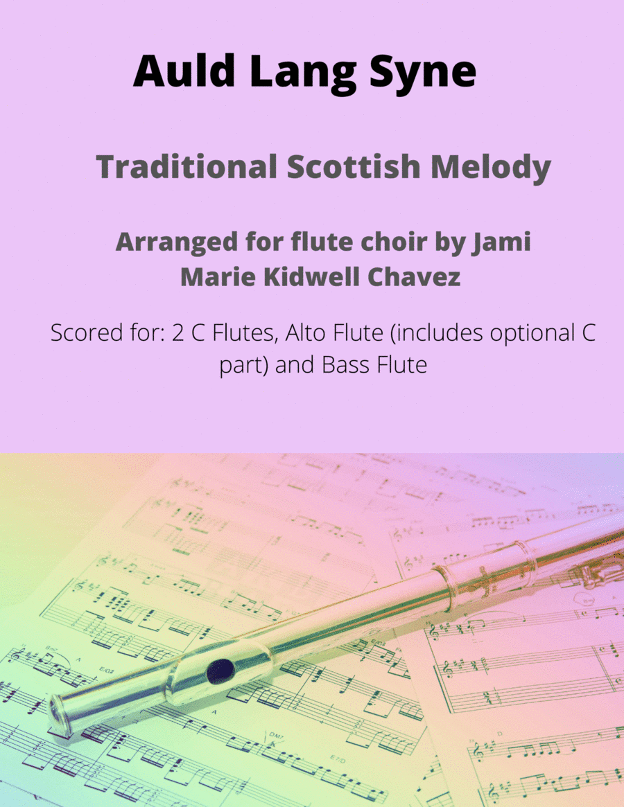 Auld Lang Syne (arr. Jami Marie Kidwell Chavez)