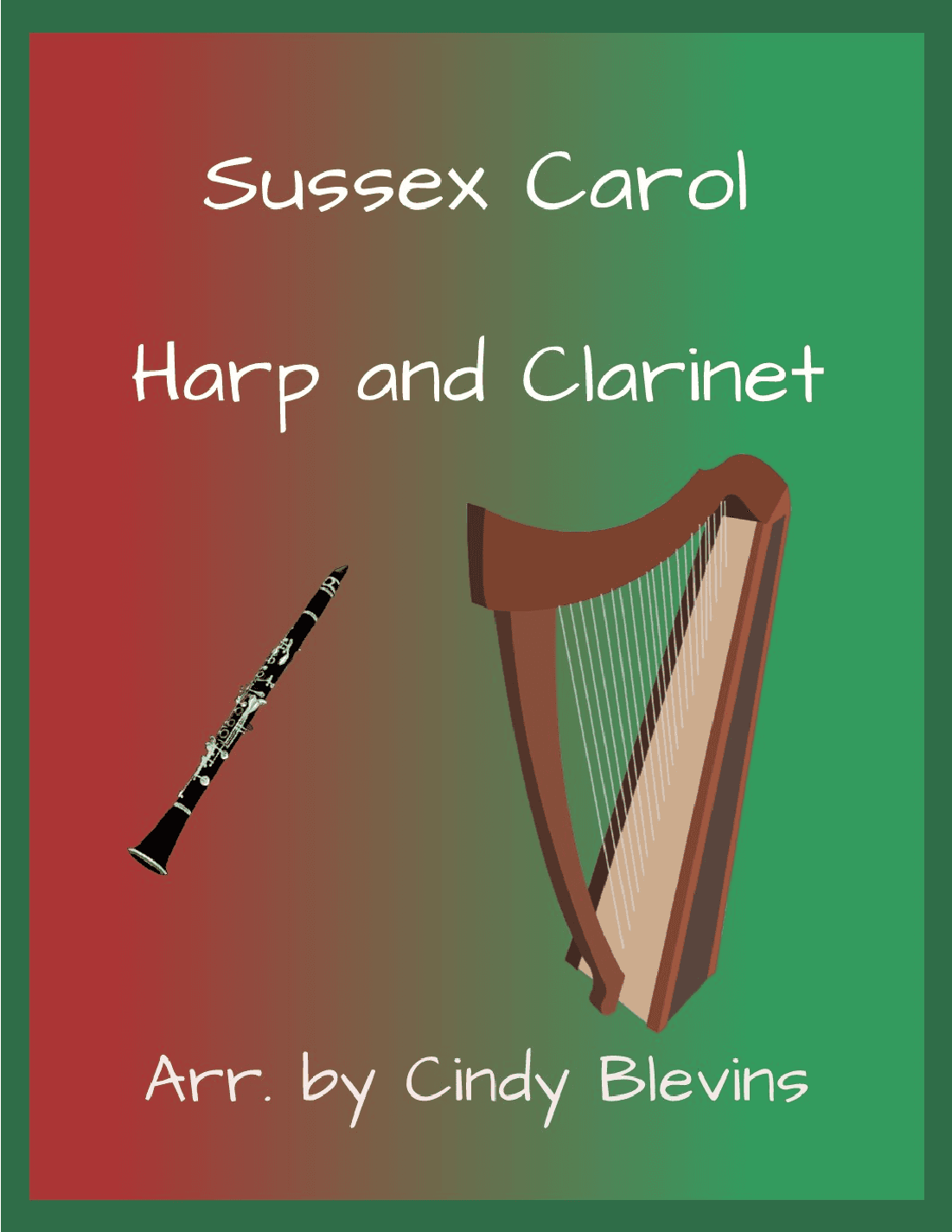 Sussex Carol, for Harp and Clarinet (arr. Cindy Blevins)