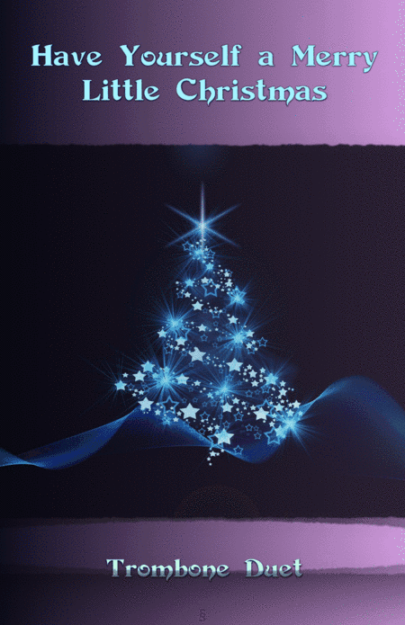 Have Yourself A Merry Little Christmas  from MEET ME IN ST. LOUIS (arr. David McKeown)